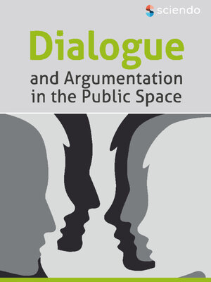 cover image of Dialogue and Argumentation in the Public Space